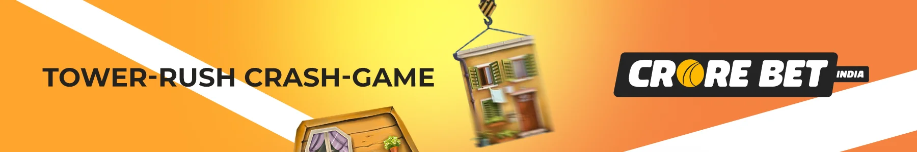 features crorebet tower rush crash game